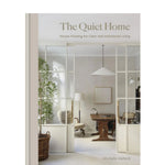 The Quiet Home