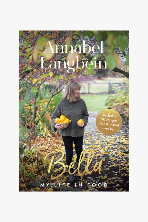 Bella By Annabel Langbein HW Books Bookreps NZ   