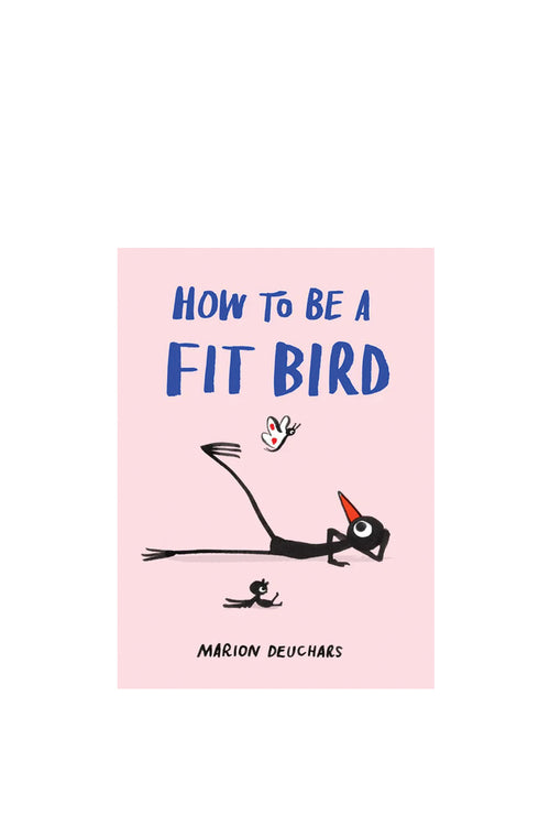 Book cover of 'How to Be a Fit Bird' with illustrations on a pink background