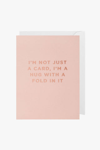 I'm a Hug With a Fold Small Pink Greeting Card HW Greeting Cards Oxted   