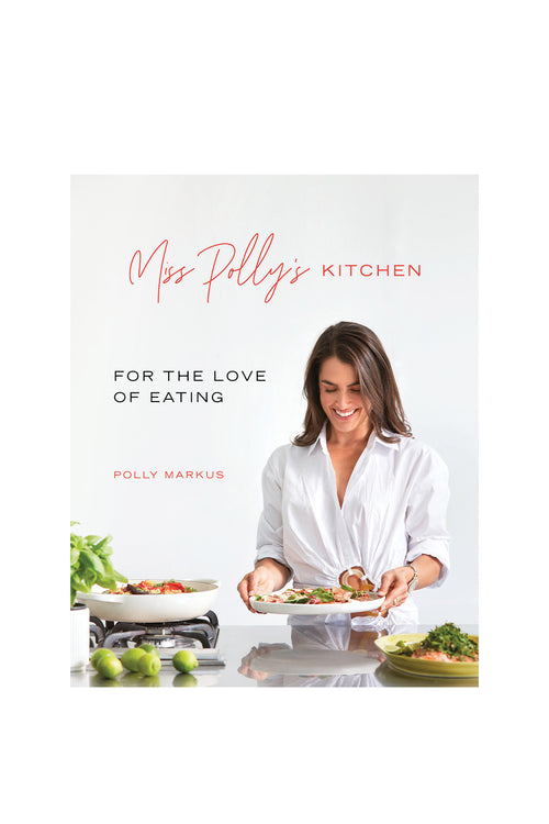Book cover of 'Miss Polly's Kitchen: For the Love of Eating' with a woman preparing food.
