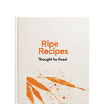 Cookbook titled 'Ripe Recipes: Thought for Food' with orange text and abstract design on a white background