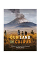 Our Land In Colour