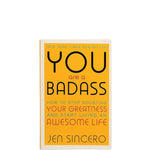 Book cover of 'You Are a Badass' by Jen Sincero with an orange background and black text.