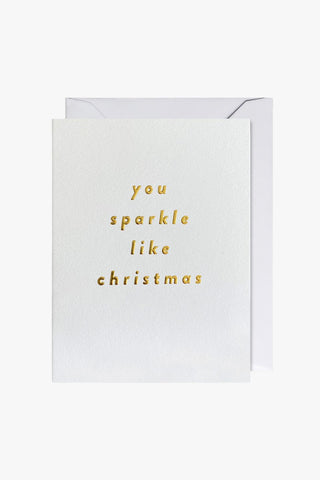 You Sparkle Like Christmas  Mini Greeting Card HW Christmas Oxted   