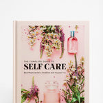 Front cover of a book titled 'The Complete Guide to Self Care' by Kiki Ely