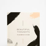 Front cover of a book titled "Beautiful Thoughts: Everyday Reflections on a Good Life"