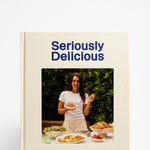 Front cover of cookbook titled  "Seriously Delicious" by Polly Markus