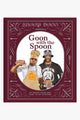 Snoop Dogg  Goon With the Spoon EOL Cook Book