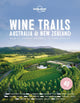 Wine Trails Australia + New Zealand