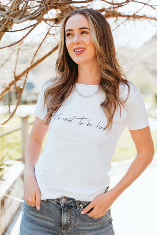 Its Cool To Be Kind White Organic Cotton Tee