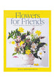 Flowers For Friends EOL