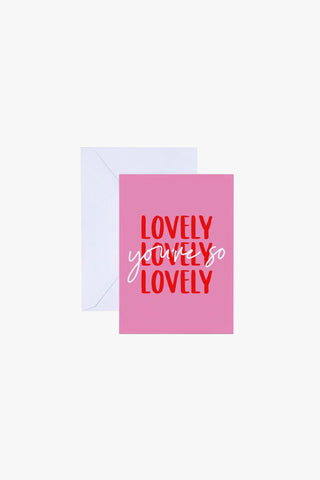 Youre So Lovely Lovely Lovely Greeting Card HW Greeting Cards Papier HQ   