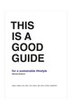This Is A Good Guide - Sustainable Life