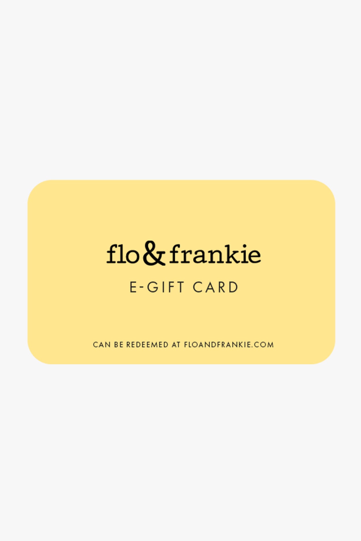 Shop Online EGift Card Online Flo & Frankie