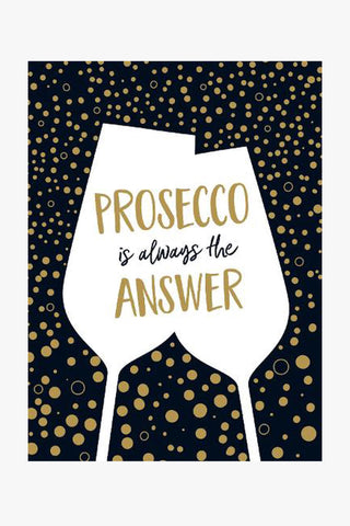 Prosecco Is Always The Answer HW Books Nationwide Book   