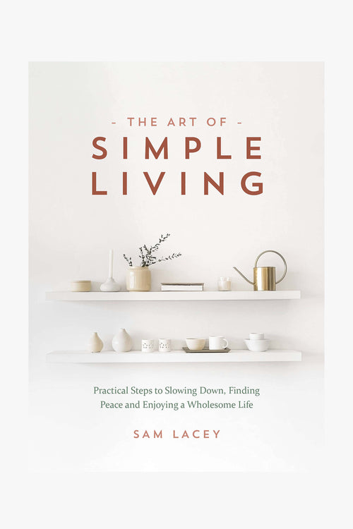 The Art Of Simple Living EOL HW Books Nationwide Book   